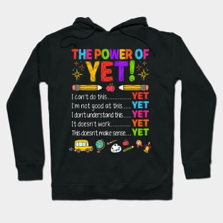 Growth Mindset Positive The Power of Yet Hoodie